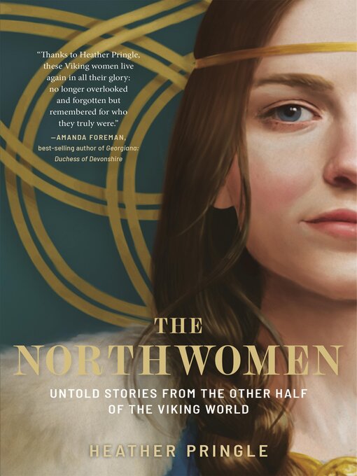Title details for The Northwomen by Heather Pringle - Wait list